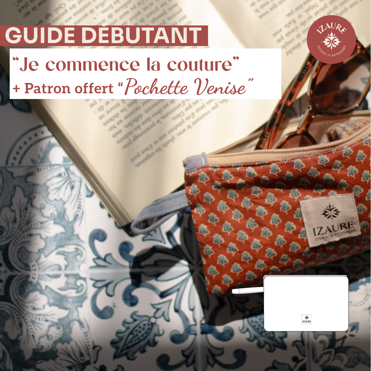 Guide débutant &quot;Je commence la couture&quot; - Ebook